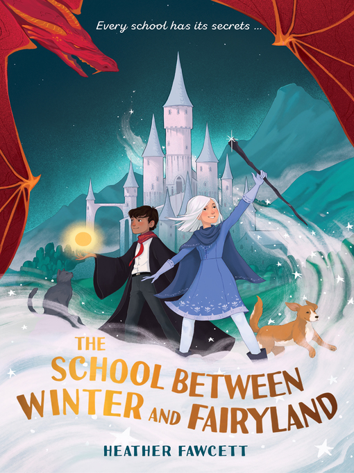 Title details for The School between Winter and Fairyland by Heather Fawcett - Wait list